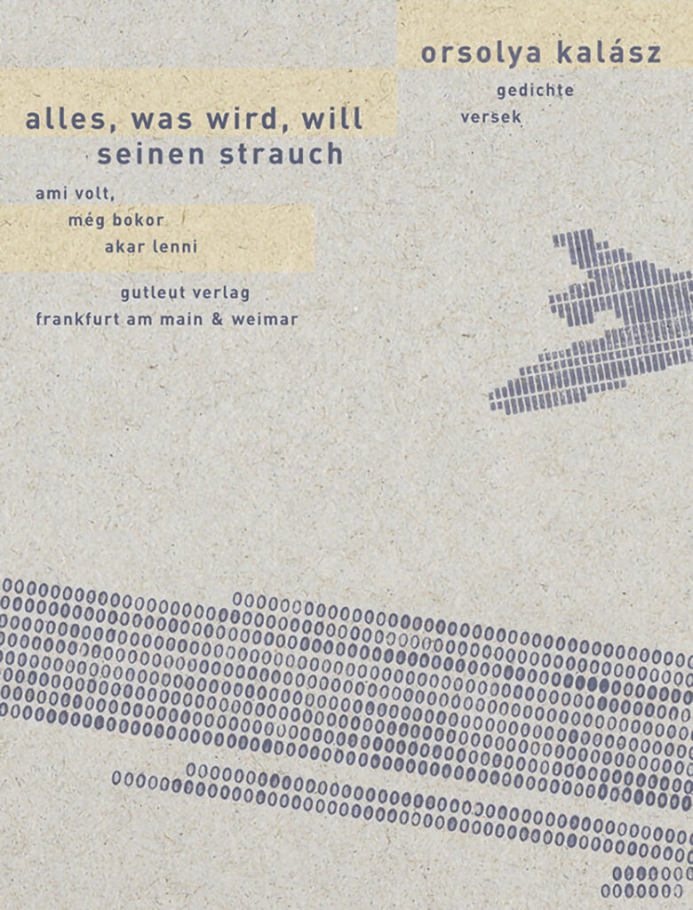 Alles, was wird, will seinen Strauch